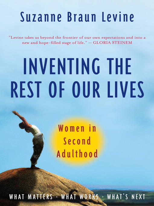 Title details for Inventing the Rest of Our Lives by Suzanne Braun Levine - Available